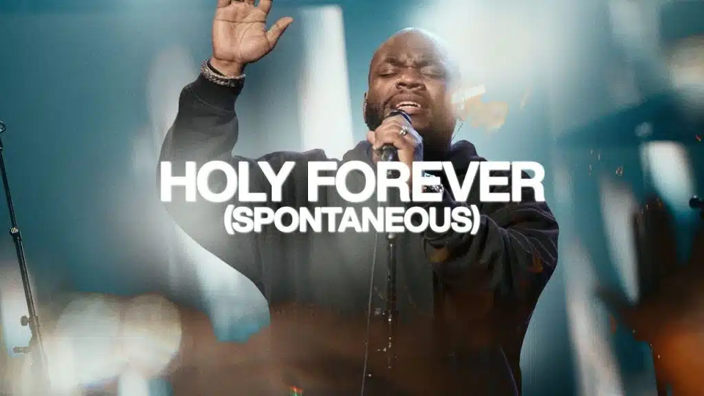 Bethel Music & John Wilds – Holy Forever (Spontaneous)