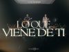 World Worship – Lo Que Viene De Ti
