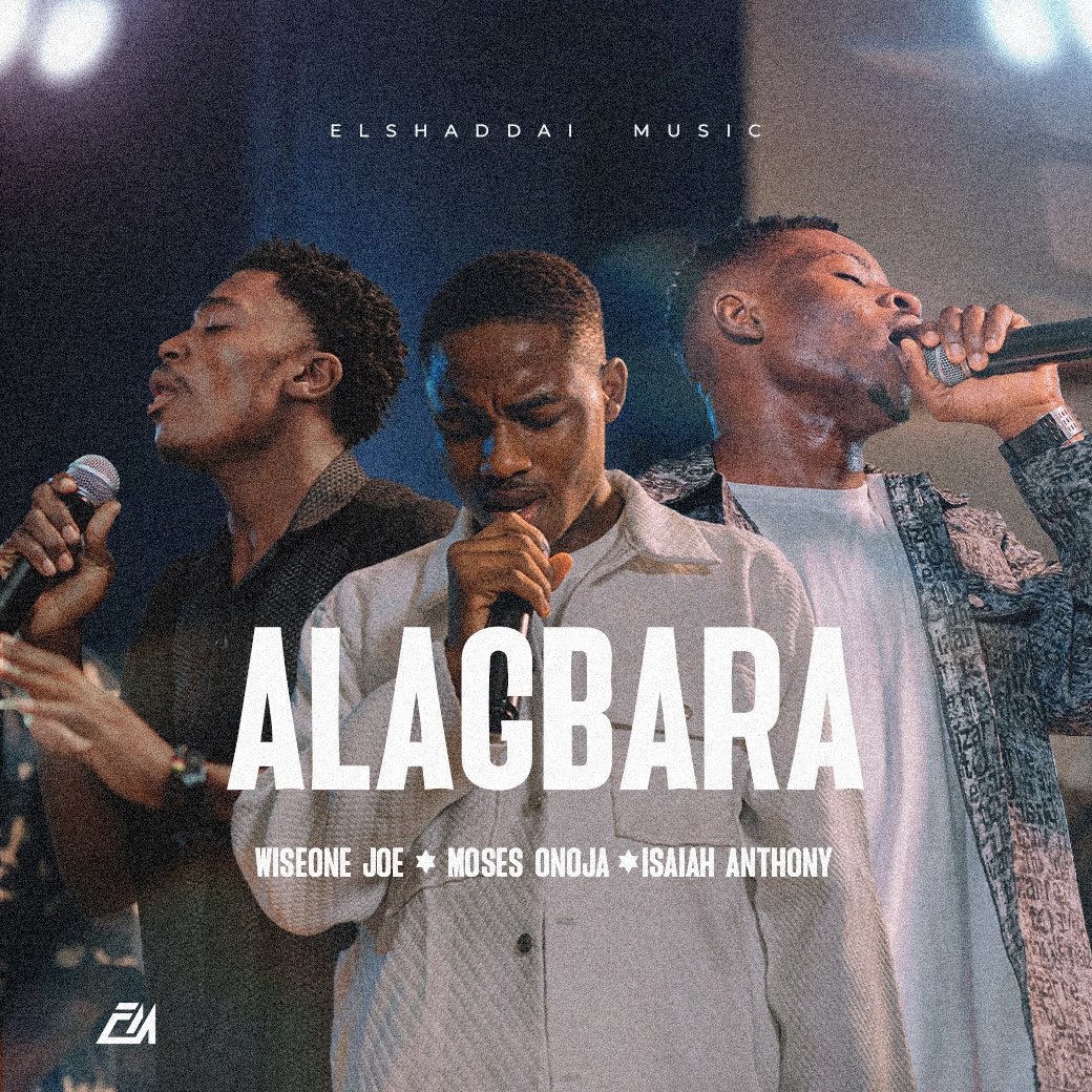 Elshaddai Music – Alagbara Mp3 Download 