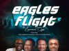 Lawrence Oyor – Eagles Flight ft. Nathaniel Bassey, Nosa & Godswill OYor