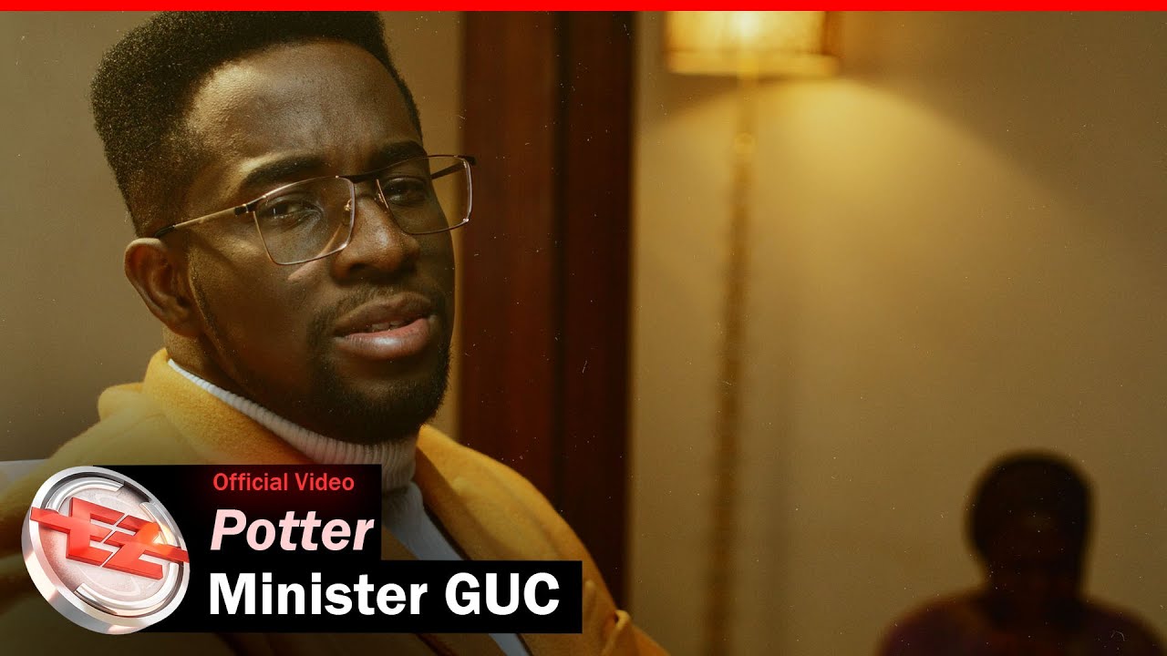 Potter by Minister GUC Mp3 Download 