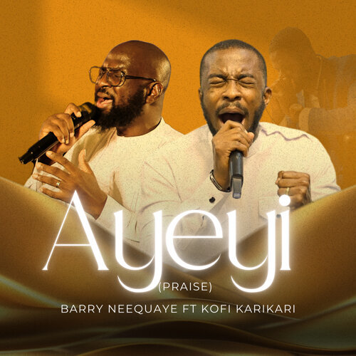 Barry Neequaye ft Kofi Karikari Music Ayeyi Praise Mp3 Download 