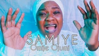 Bunmi Akinnaanu – SAMIYE SAMIYE Bunmi Akinnaanu Omije ojumi