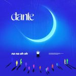 Dante Bowe – Na Na Eh Oh