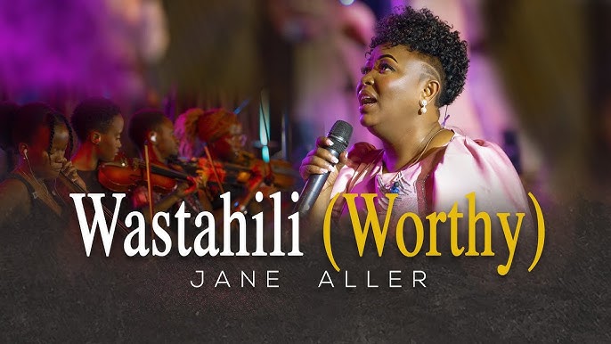 Jane Aller – Wastahili (Worthy) Jane Aller – Wastahili (Worthy) mp3 Download
