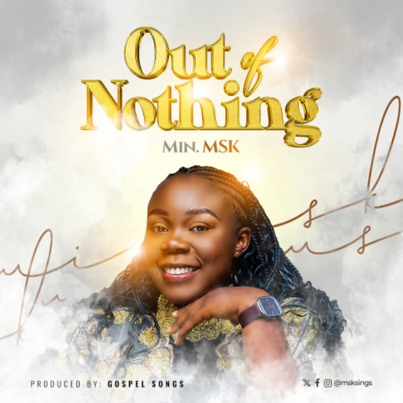 Out of Nothing by MSK Mp3 Download 