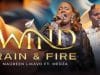 Maureen Likavo ft. Medza – Wind, Rain & Fire