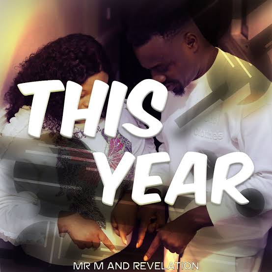 Mr M & Revelation – This Year Mp3 Download 