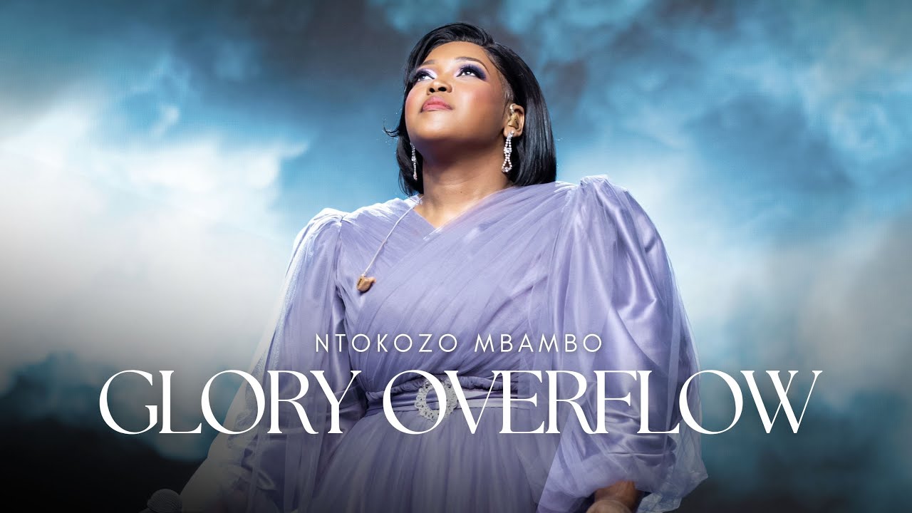 Ntokozo Mbambo – Glory Overflow Mp3 Download 
