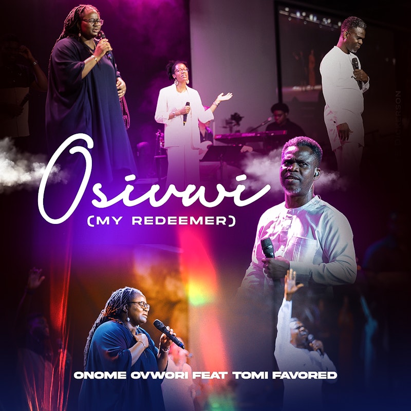 Onome Ovwori & Tomi Favored – Osivwi (My Redeemer) Onome Ovwori feat. Tomi Favored – Osivwi Mp3 Download