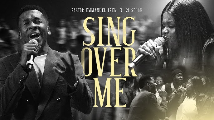 Pastor Emmanuel Iren ft 121SELAH – Sing For Me