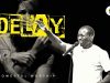 Theophilus Sunday – Delay Mp3 Download