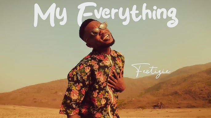 Festizie My Everything Mp3 Download