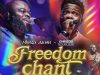 Moses Akoh ft Chinedu Ndubueze Freedom Chant Mp3 Download