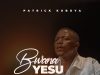 Patrick Kubuya Bwana Yesu Mp3 Download