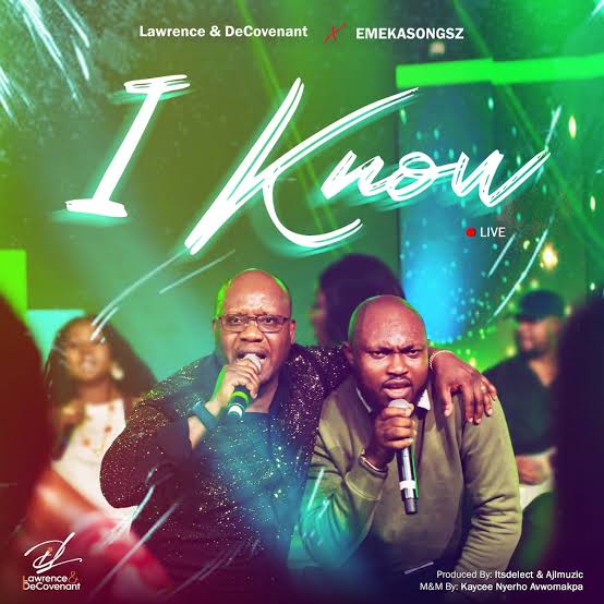 I Know Lawrence & DeCovenant & Emeka Songsz