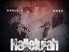 Noble G & Nosa – Hallelujah Chant Reprise Noble G & Nosa Hallelujah Chant Reprise Mp3 Download