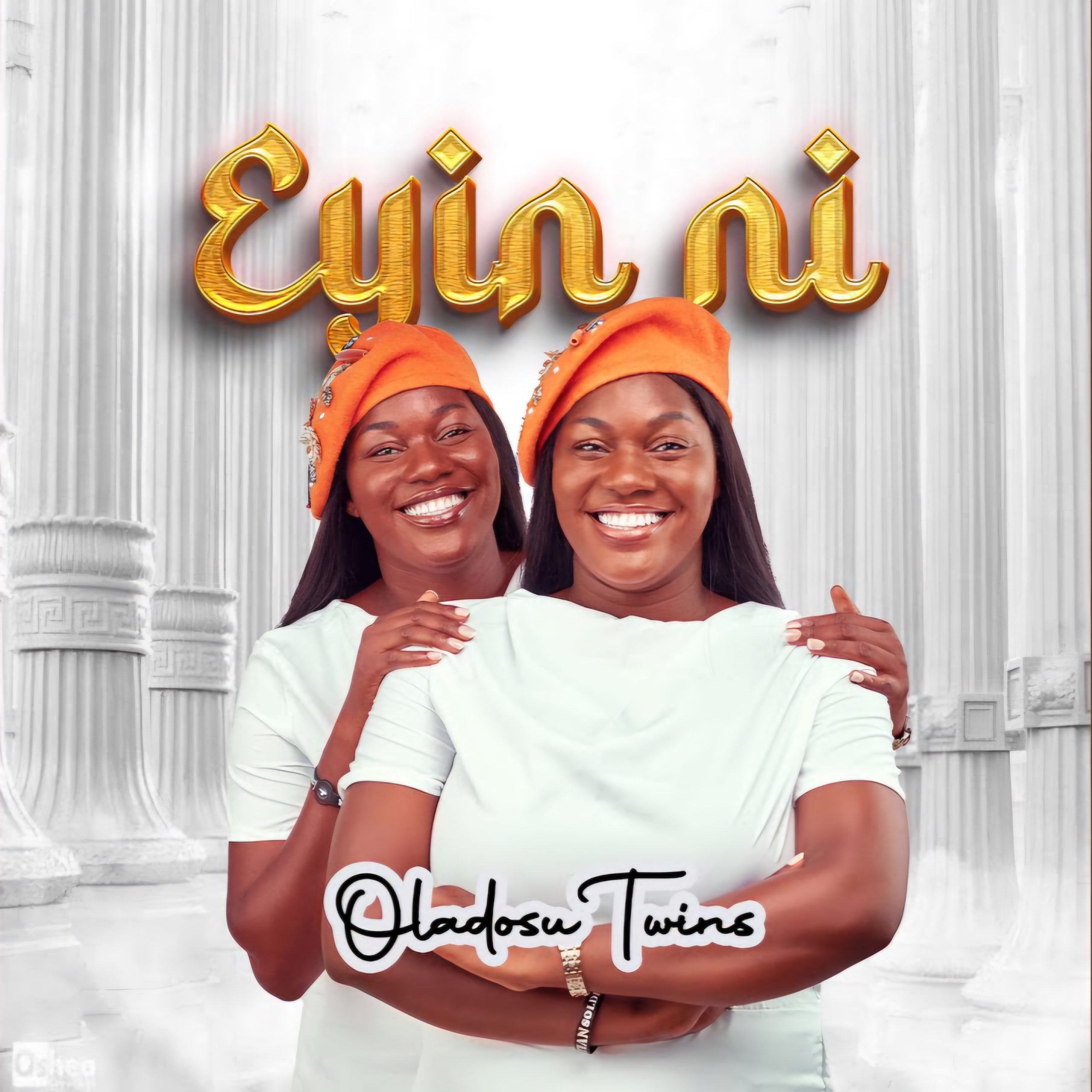 Oladosu Twins Eyin Ni Mp3 Download