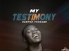 Pastor Courage My Testimony Mp3 Download