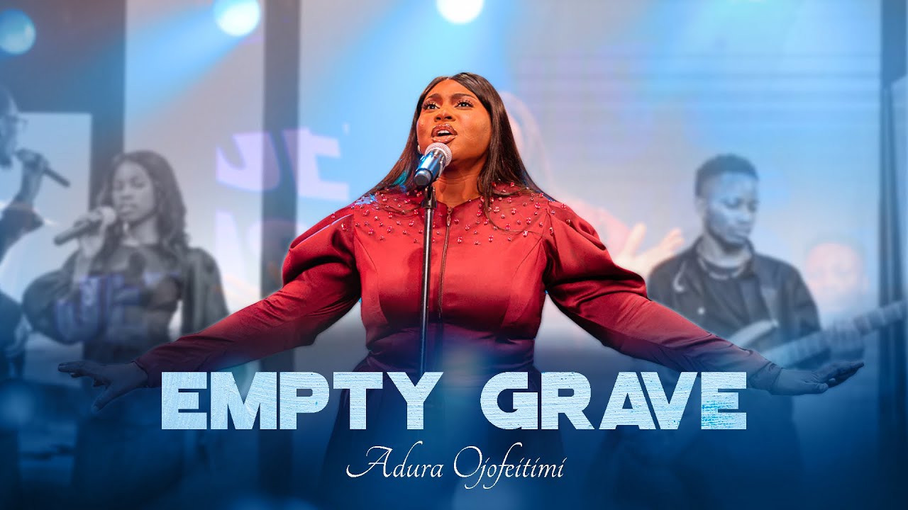 Adura Ojofeitimi Empty Grave Mp3 Download 