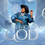 Chinyere Udoma – All Sufficient God
