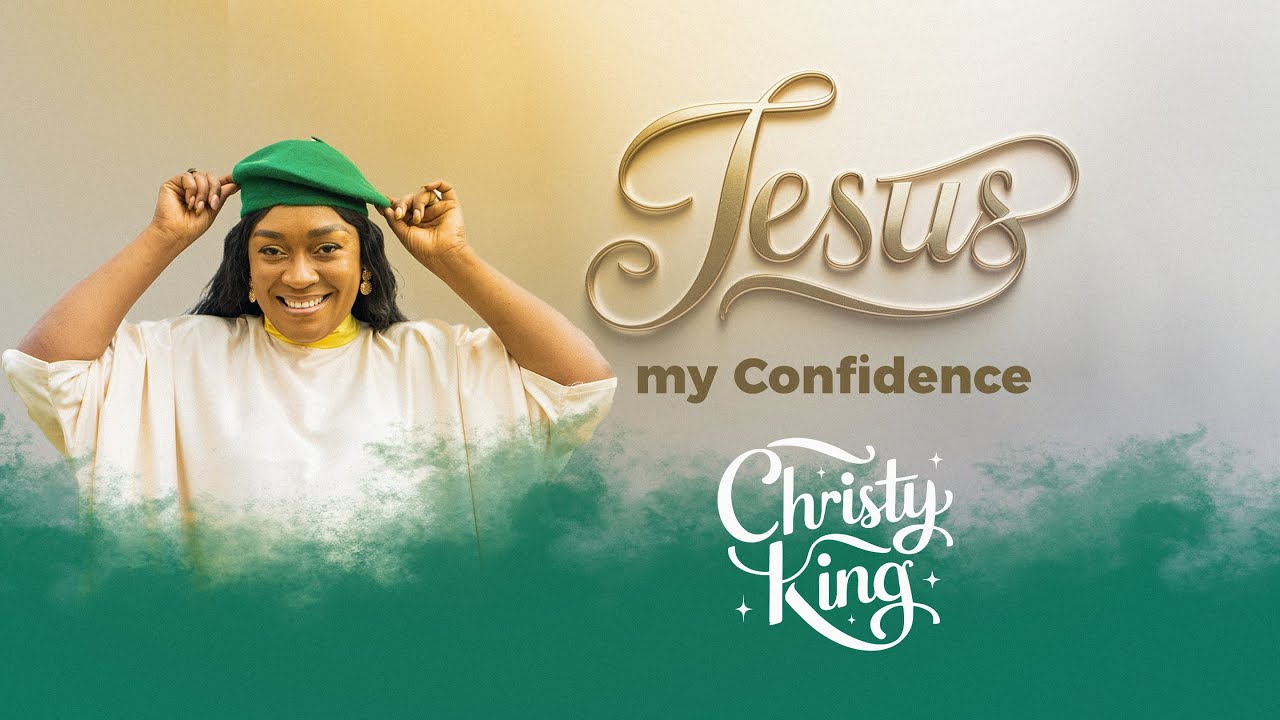 Christy King – Jesus My Confidence Christy King Jesus My Confidence Mp3 Download