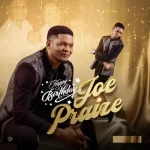 Happy Birthday by Joe Praize Mp3 Download