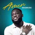 MOG Music Amen Mp3 Download