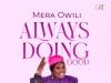 Mera Owili Always Doing Good Mp3 Download