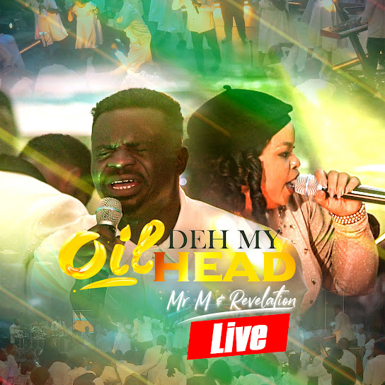 Mr M & Revelation Oil Deh My Head Mp3 Download 