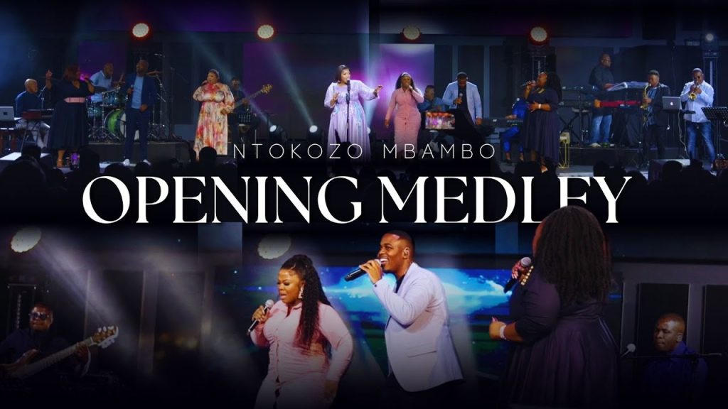 Ntokozo Mbambo – Opening Medley Ntokozo Mbambo Opening Medley Mp3 Download