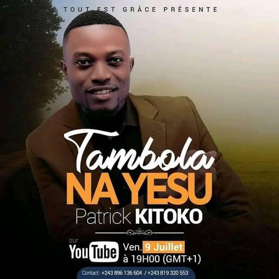 TAMBOLA NA YESU by Patrick kitoko Mp3 Download 
