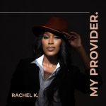 My Provider by Rachel K Mp3 Download