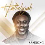 Samsong Hallelujah Mp3 Download