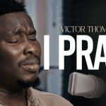 Victor Thompson – I Pray
