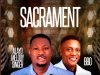 Alayo Melody Singer & BBO Sacrament 2 Mp3 Download