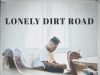 Dax ft Maverick City Music & Nick Day Lonely Dirt Road Remix Mp3 Download