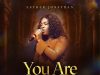 Esther Jonathan You Are my God Mp3 Download