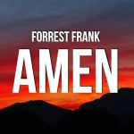 Forrest Frank Amen Mp3 Download