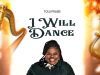 I Will Dance Tolu Praise Mp3 Download