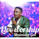 Live worship by Minister GUC Mp3 Download