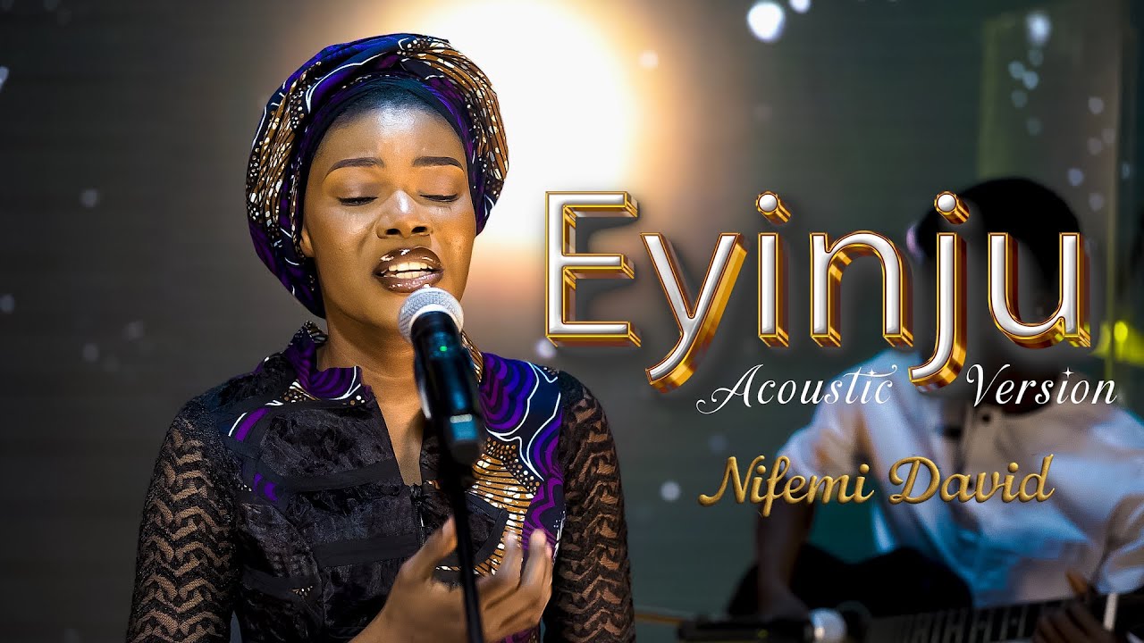 Nifemi David Eyinju Acoustic Version Mp3 Download 