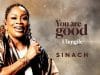 Sinach – You Are Good (Ulungile) Sinach You Are Good (Ulungile) Mp3 Download