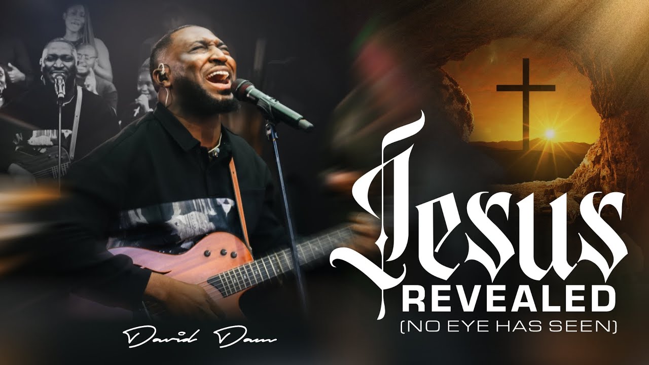 Jesus Revealed (No Eye Has Seen) by David Dam Mp3 Download