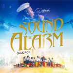 Deborah Billyben Sound The Alarm (Anazao) Mp3 Download