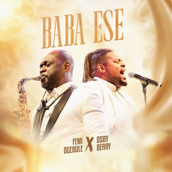 Femi Ogebule & Osby Berry Baba Ese Mp3 Download 