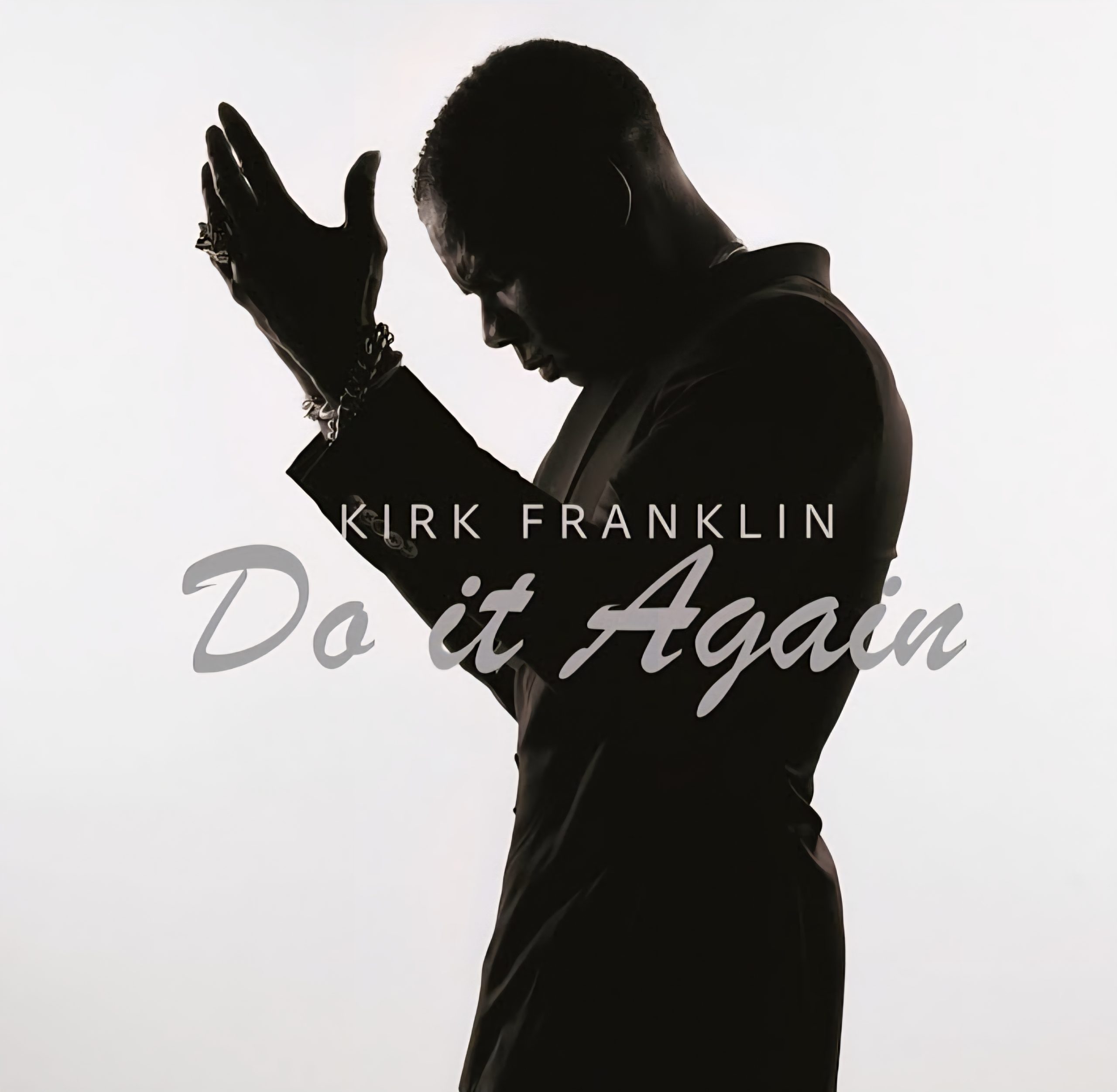 Kirk Franklin – Do It Again Do It Again by Kirk Franklin Mp3 Download