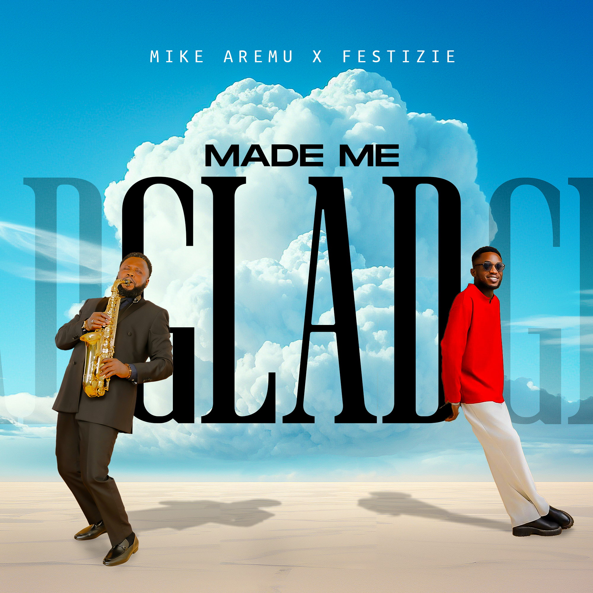 Mike Aremu & Festizie – Made Me Glad Mp3 Download 
