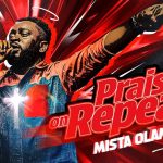Mista Olamilekan – Praise on Repeat