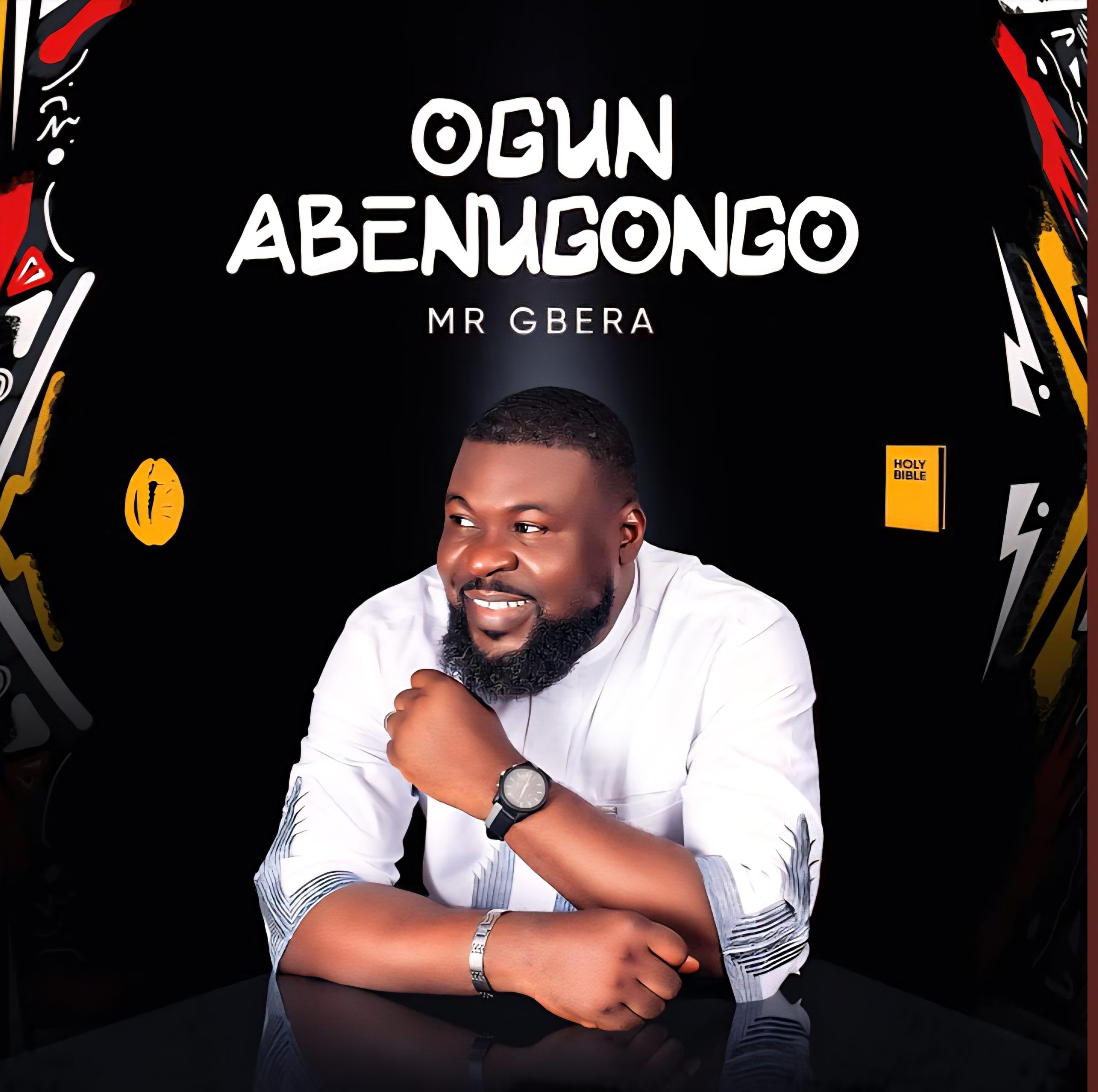 Mr Gbera – Ogun Abenugongo Mr Gbera Ogun Abenugongo Mp3 Download